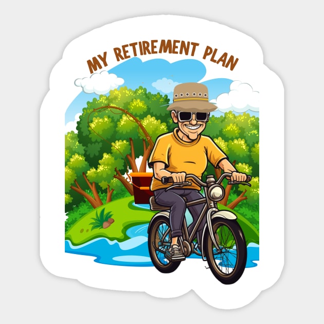 My Retirement Plan Bicycle Ride Cyclist Fishing Fisherman Sticker by Positive Designer